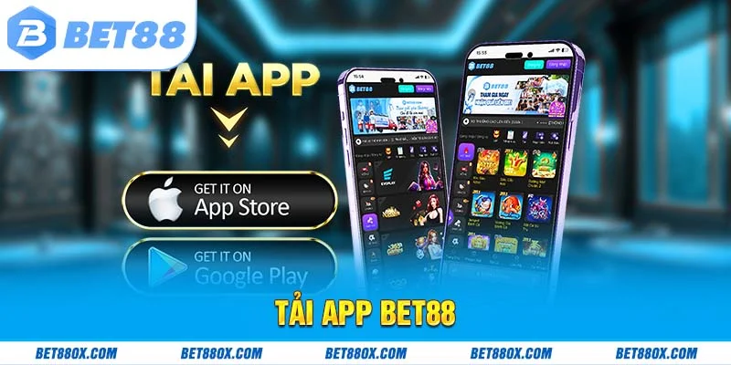 Tải App Bet88 - Phương Thức Thực Hiện Dễ Dàng Nhất