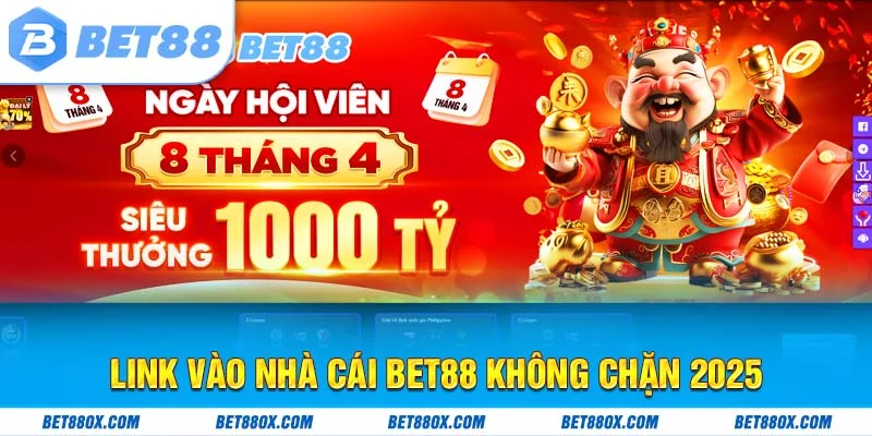 Link vào nhà cái BET88 không chặn 2025
