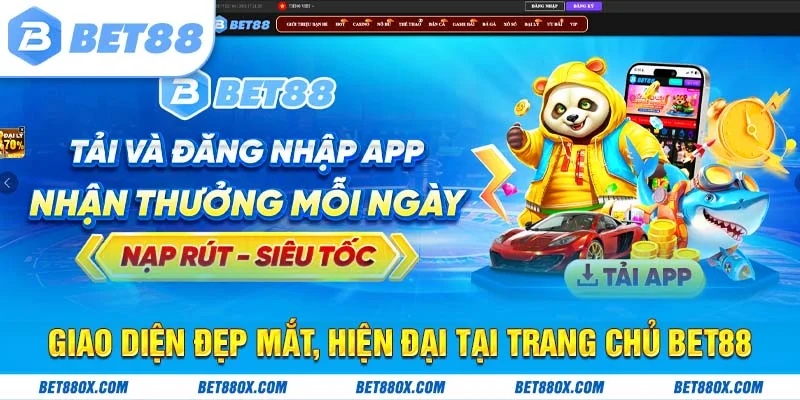 Giao diện đẳng cấp đẹp mắt và hiện đại của nhà cái BET88