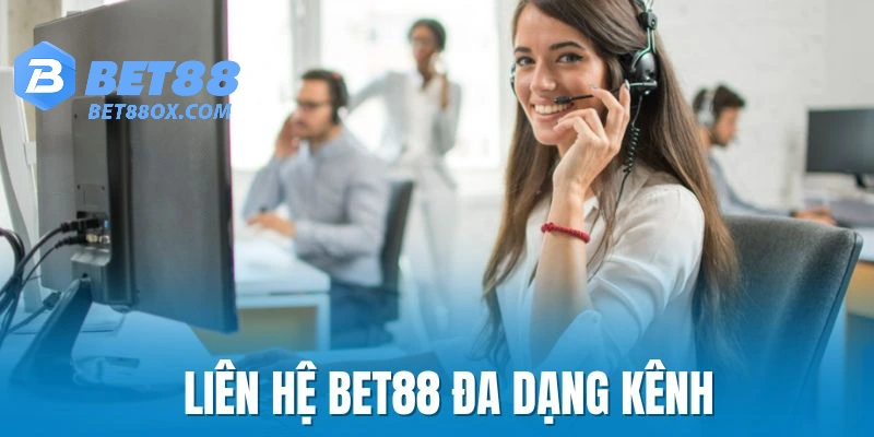 Liên hệ Bet88 thông qua những kênh phổ biến nào?