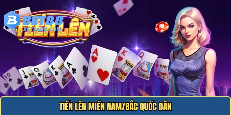 Phiên bản đánh bài Tiến Lên quốc dân