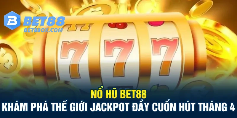 Nổ hũ bet88