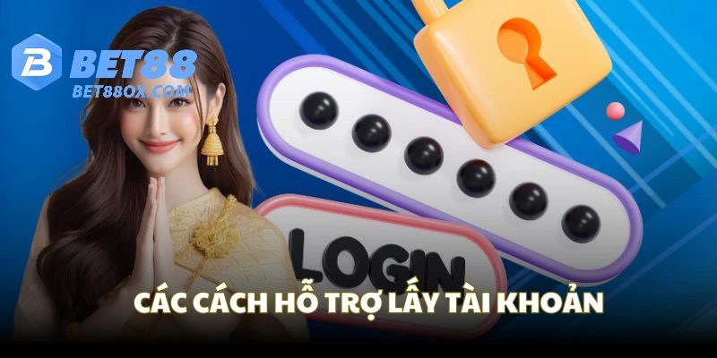 Lưu ý xác minh khi quên mật khẩu BET88