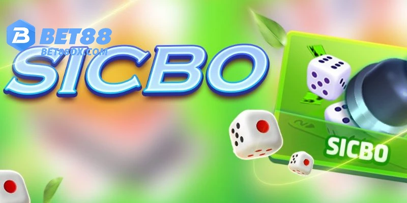 Sicbo là siêu phẩm cá cược đổi thưởng
